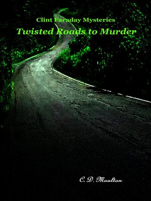 cover image of Twisted Roads to Murder